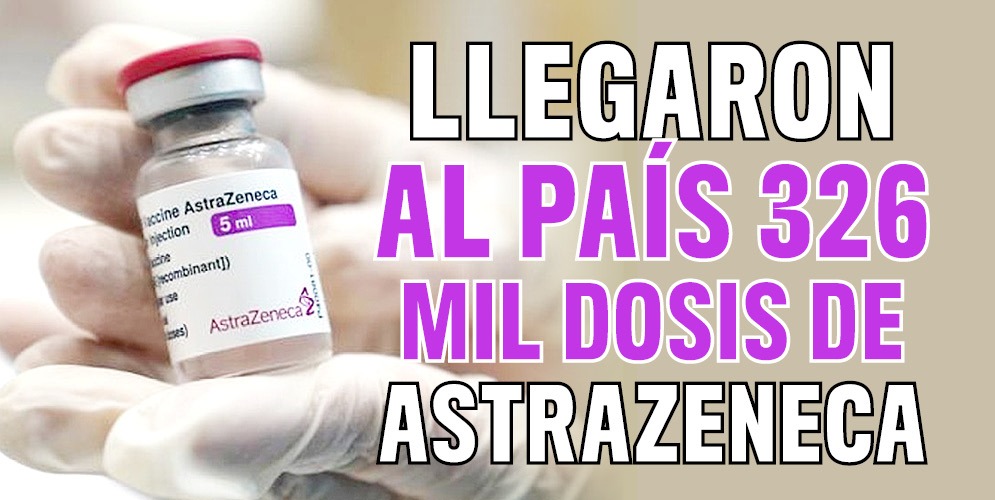 Llegaron las de AstraZeneca y desde este miércoles se la puede aplicar 1 Llegaron las de AstraZeneca y desde este miércoles se la puede aplicar Si usted es de los que se aplicó la primera dosis de la vacuna contra el coronavirus con el biológico creado por la farmacéutica europea AstraZeneca, o estaba esperando el arribo de otro lote de este laboratorio para ponerse la primera, mucho ojo, porque esta tarde arribaron 326 mil dosis al país.