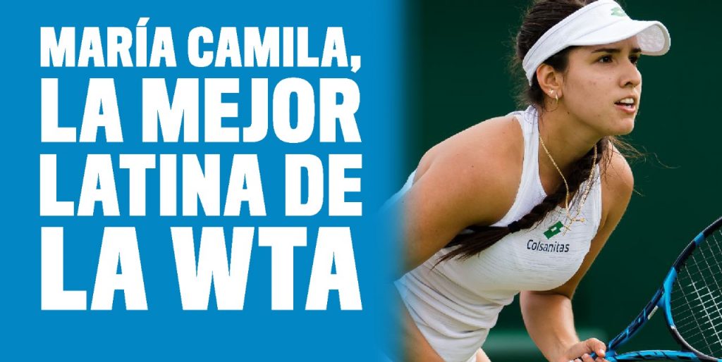Tenista colombiana en el ranquin de las mejores del WTA 6 Tenista colombiana en el ranquin de las mejores del WTA A pesar de que en los últimos torneos disputados por María Camila Osorio Serrano la suerte no ha estado de su lado y ha caído en las primeras rondas, la tenista cucuteña se convirtió en la jugadora latinoamericana mejor posicionada en el ranquin WTA.