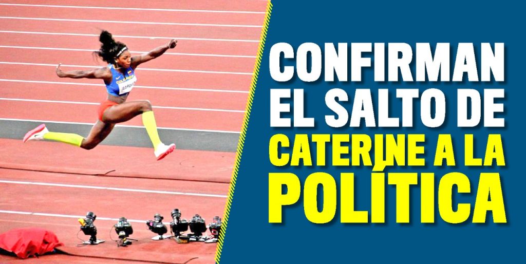 Caterine Ibargüen da el salto para lanzarse al Senado 9 Caterine Ibargüen da el salto para lanzarse al Senado Desde hace meses la atleta Caterine Ibargüen había dado puntadas de lo que iba a hacer en su futuro, pensando en su retiro de la actividad física. Un campo muy diferente al del deporte, y este miércoles se confirmó: dará el salto a la política.