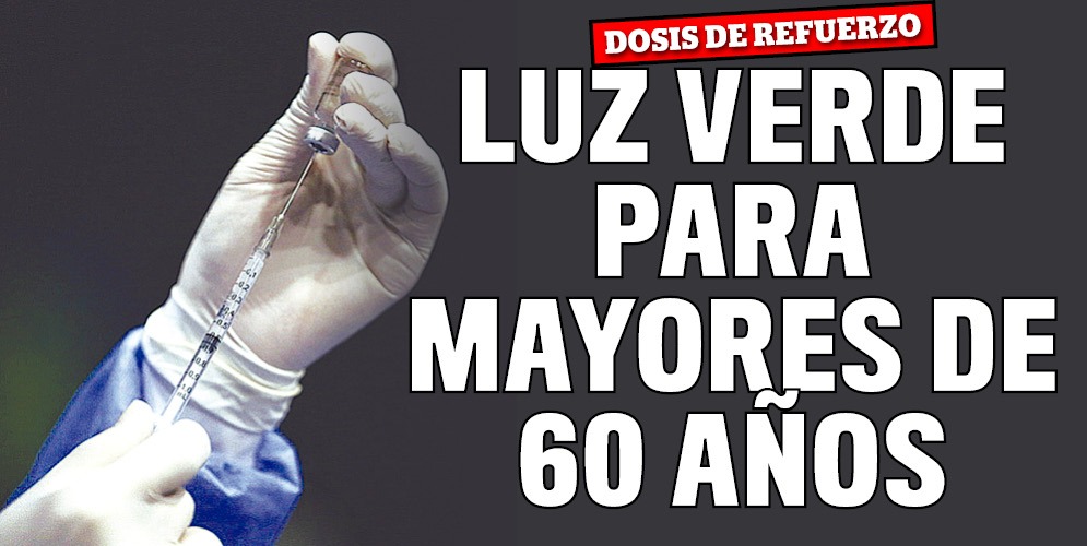 Mayores de 60 años ya podrán recibir la dosis de refuerzo 8 Mayores de 60 años ya podrán recibir la dosis de refuerzo El Gobierno Nacional anunció este viernes que desde mañana sábado, 6 de noviembre, iniciará la aplicación de la tercera dosis de la vacuna contra el COVID-19 a las personas entre 60 y 69 años.
