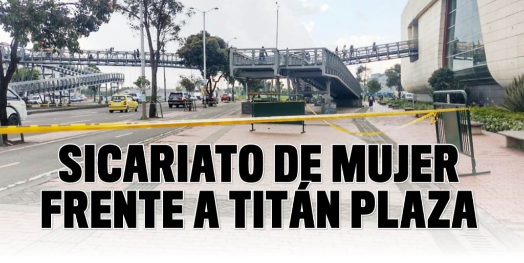 Asesinan a bala a una mujer junto al centro comercial Titán 4 Asesinan a bala a una mujer junto al centro comercial Titán Hace pocos minutos las autoridades reportaron un homicidio perpetrado a plena luz del día en la localidad de Engativá, más exactamente en inmediaciones del centro comercial Titán Plaza, donde un sicario acabó la vida de una mujer.
