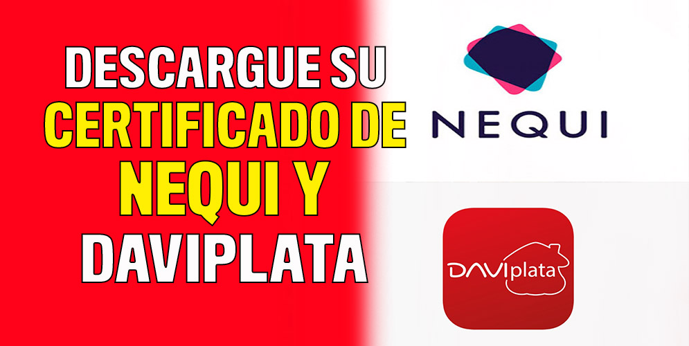 Descargue su certificado de Nequi y Daviplata 9 Descargue su certificado de Nequi y Daviplata Cada vez son más las personas que usan para mover su billete las aplicaciones bancarias de Nequi y Daviplata, dos herramientas muy útiles para disponer del dinero en efectivo y enviarlo a cualquier persona sin importar la hora o el día.