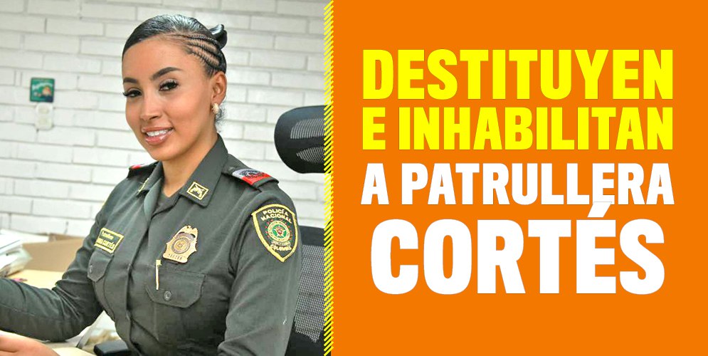 Patrullera Andrea Cortés fue destituida e inhabilitada por 11 años Luego de conocerse el escándalo en el que está involucrada la patrullera de la Policía Andrea Cortés, acusada de robarse una crema de ojos de una droguería del centro comercial Titán Plaza, en Bogotá, hace pocos minutos se confirmó que la uniformada, quien pasó a la historia de la Policía Nacional como la primer uniformada transexual del país, fue destituida e inhabilitada para cumplir sus funciones.