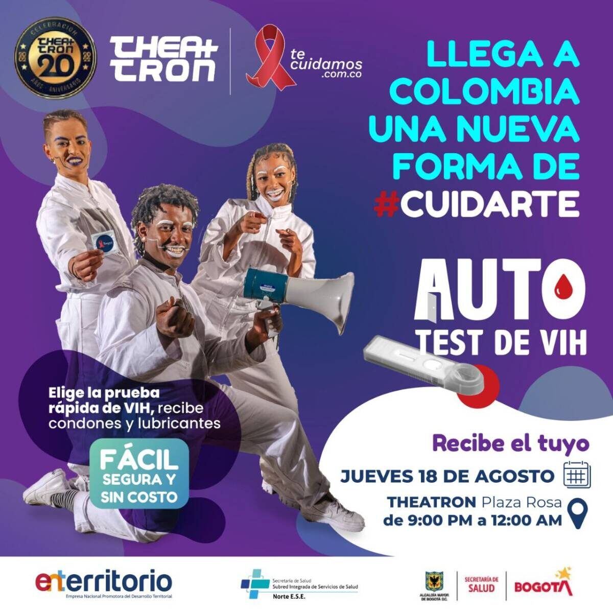 ¡Atención! Theatron entregará pruebas gratuitas de autotest para VIH 1 ¡Atención! Theatron entregará pruebas gratuitas de autotest para VIH A partir de las 9 de la noche del próximo jueves 18 de agosto, Theatron se une a ENTerritorio para entregar a los bogotanos y turistas el autotest de VIH, en el marco de su aniversario número 20.