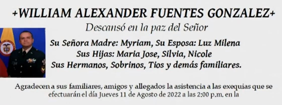 Encuentran muerto a militar que había desaparecido en Bogotá 1 Encuentran muerto a militar que había desaparecido en Bogotá En las últimas horas se conoció que fue encontrado el cuerpo del militar retirado William Alexander Fuentes en el municipio de Zipaquirá, Cundinamarca, luego de estar 15 días desaparecido.