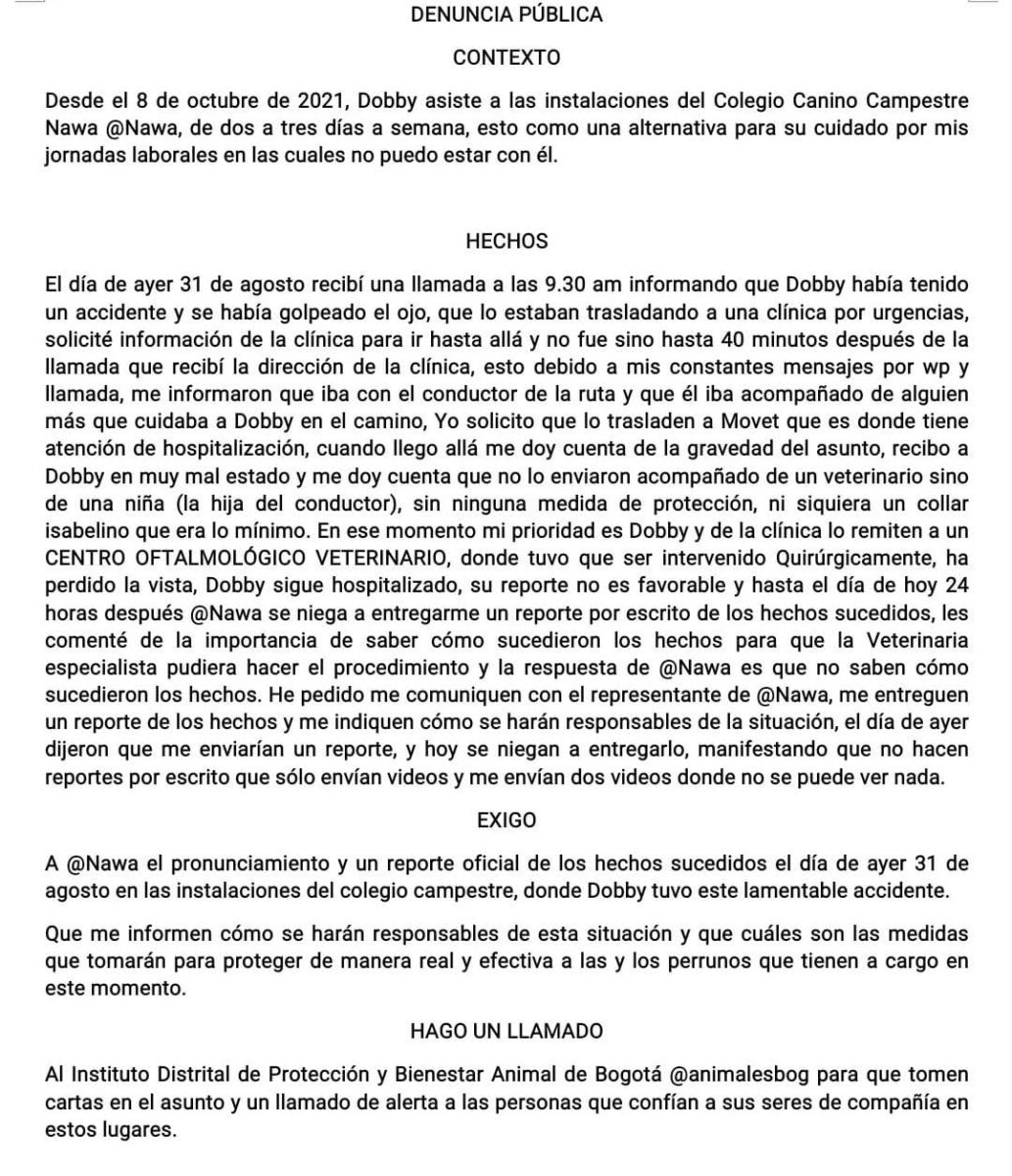 Familia denuncia negligencia en el cuidado de su mascota en colegio canino de Bogotá A través de las redes sociales, una familia ha estado denunciando negligencia en el cuidado de su mascota, por parte de un colegio canino en la ciudad de Bogotá, donde tenían a su perrito que resultó lesionado de gravedad en uno de sus ojos.