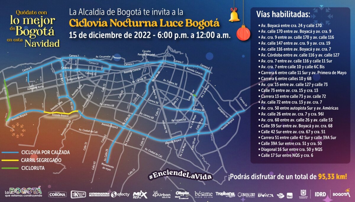 Vea las vías habilitadas para la ciclovía nocturna de este 15 de diciembre 1 Vea las vías habilitadas para la ciclovía nocturna de este 15 de diciembre Una de las actividades más esperadas en diciembre es la ciclovía nocturna, por eso el Instituto Distrital de Recreación y Deporte (IDRD) anunció las vías que se habilitaran para que los bogotanos puedan pasar un rato en familia este jueves 15.