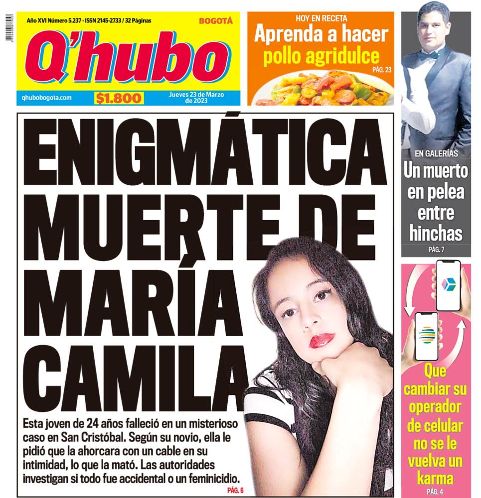 Lo de María Camila no fue un fetiche; fue un feminicidio: Fiscalía La extraña muerte de una jovencita de 24 años el pasado 22 de marzo en horas de la madrugada al interior de una vivienda en el barrio Ciudad Londres, de San Cristóbal, causó gran consternación entre los vecinos del sector.