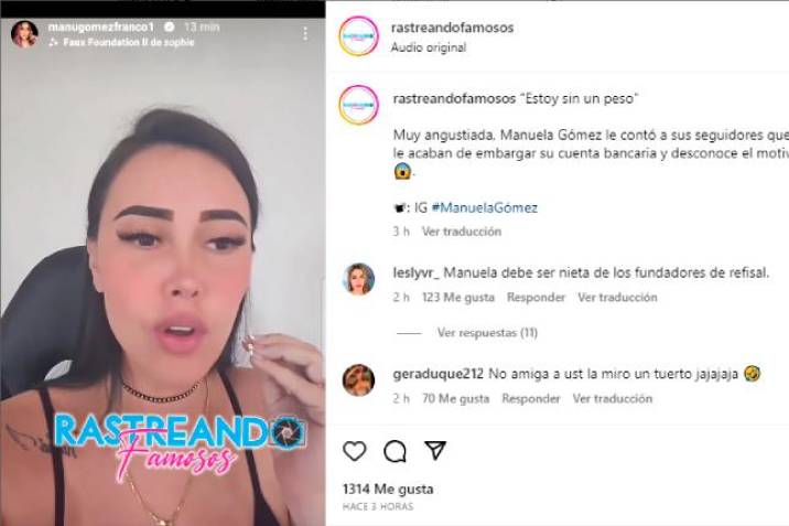 ¿Quedó sin un peso? Manuela Gómez confesó que le embargaron la cuenta bancaria 1 ¿Quedó sin un peso? Manuela Gómez confesó que le embargaron la cuenta bancaria Le embargaron la cuenta bancaria a Manuela Gómez y ahora no tiene cómo pagar las obligaciones de su empresa.