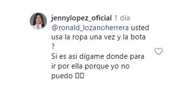 ¿Por qué la atacan tanto? Así respondió la novia de Jhonny Rivera a críticas por repetir ropa 2 ¿Por qué la atacan tanto? Así respondió la novia de Jhonny Rivera a críticas por repetir ropa La joven artista no pudo ignorar el comentario sobre su ropa y se fue lanza en ristre contra el usuario que la atacó en los comentarios de su publicación.