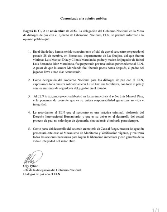 ELN secuestró al papá de Luis Díaz: Gobierno El jefe del Gobierno en las negociaciones de paz con el ELN, Otty Patiño, aseguró que Luis Manuel Díaz, padre del futbolista colombiano Luis Díaz, fue secuestrado por ese grupo guerrillero, en medio de la tregua militar existente.