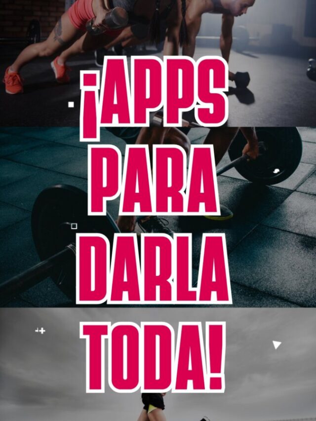 Apps para darla toda