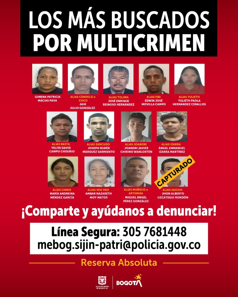 ¿Los ha visto? Estos son los delincuentes más buscados en Bogotá 3 ¿Los ha visto? Estos son los delincuentes más buscados en Bogotá La Policía Metropolitana de Bogotá ofrece recompensa de hasta 50 millones de pesos para aquellas personas que suministren información que permita la captura de 23 personas que según la Fiscalía general de la Nación, son responsables de múltiples delitos en la ciudad.