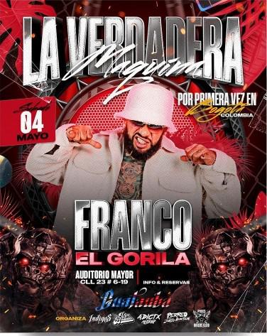 Franco 'El Gorila' vuelve a Bogotá con lo mejor del reguetón 1 Franco 'El Gorila' vuelve a Bogotá con lo mejor del reguetón Franco 'El Gorila' llega a la capital con su show 'La Verdadera Maquina' en el Auditorio Mayor de Bogotá.