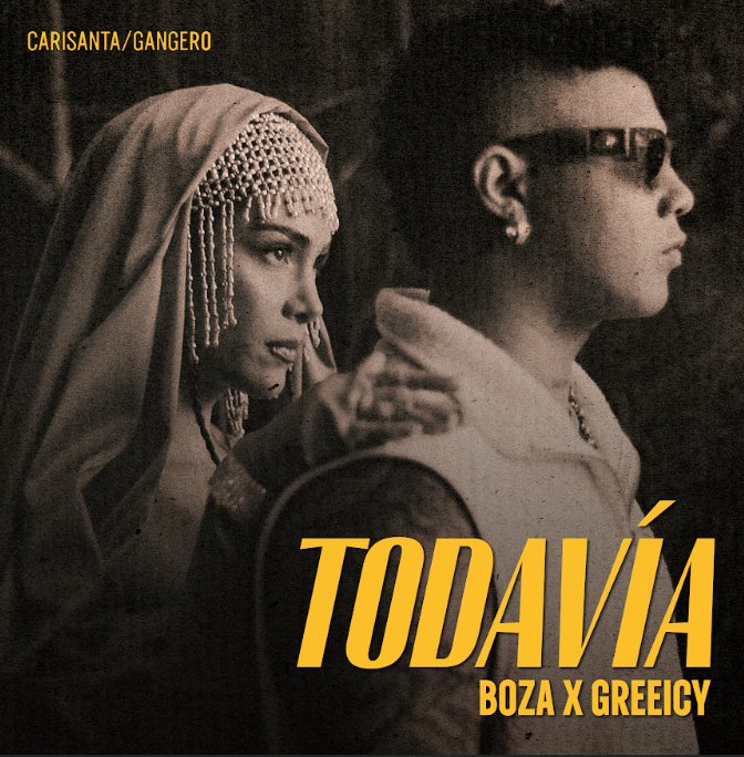 Boza y Greeicy se unen en 'Todavía', una fusión de afrobeat y frescura latina 1 Boza y Greeicy se unen en 'Todavía', una fusión de afrobeat y frescura latina Boza presenta 'Todavía', una colaboración con la colombiana Greeicy.