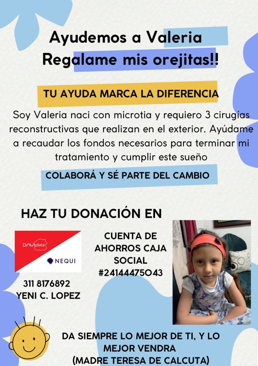 Valeria sueña con tener sus orejitas Valeria nació con una condición llamada microtia bilateral, la cual consiste en una malformación congénita que afecta a ambos oídos, haciendo que estén deformados o, como en el caso de Valeria, ausentes.