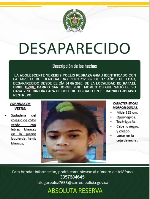 Familiares buscan a Yereidis, joven de 17 años desaparecida en Rafael Uribe En entrevista con Q’HUBO Bogotá, su padre, Leiner Pedraza, relató con la voz entrecortada cómo fue la última vez que vieron a su hija.