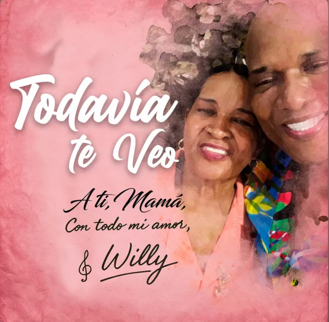 En el mes de las madres, Willy García lanzó 'Todavía te veo' un himno al amor de mamá 1 En el mes de las madres, Willy García lanzó 'Todavía te veo' un himno al amor de mamá