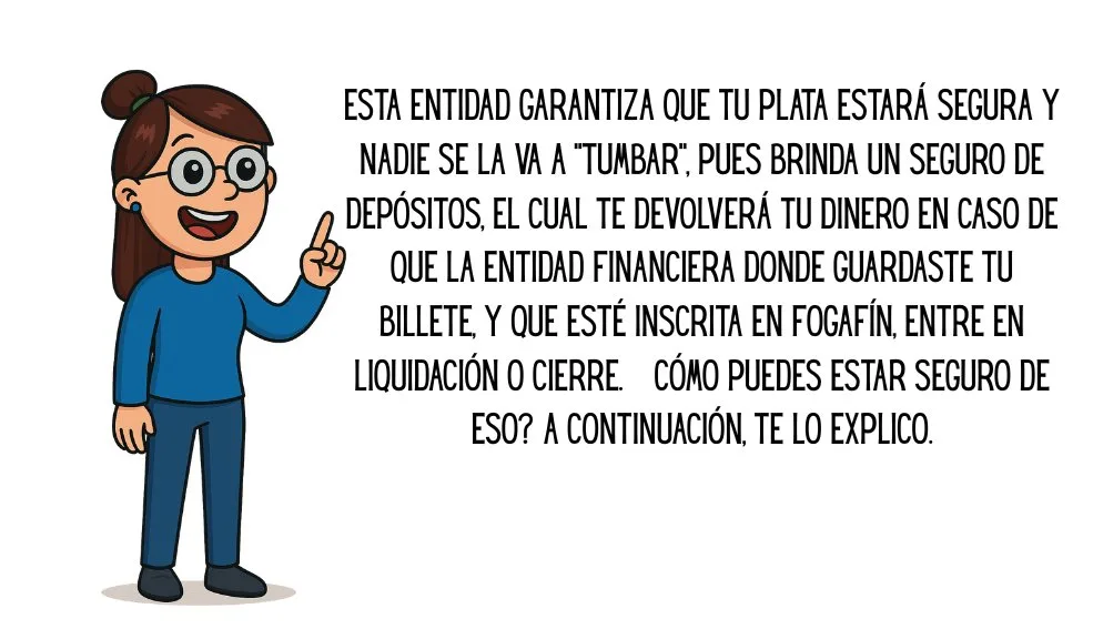 ¿Quieres cuidar tu platica? MariAhorro te enseña MariAhorro, nuestra experta en el cuidado del dinero, te explica los beneficios que tiene contar con un producto en una entidad inscrita con Fogafín.