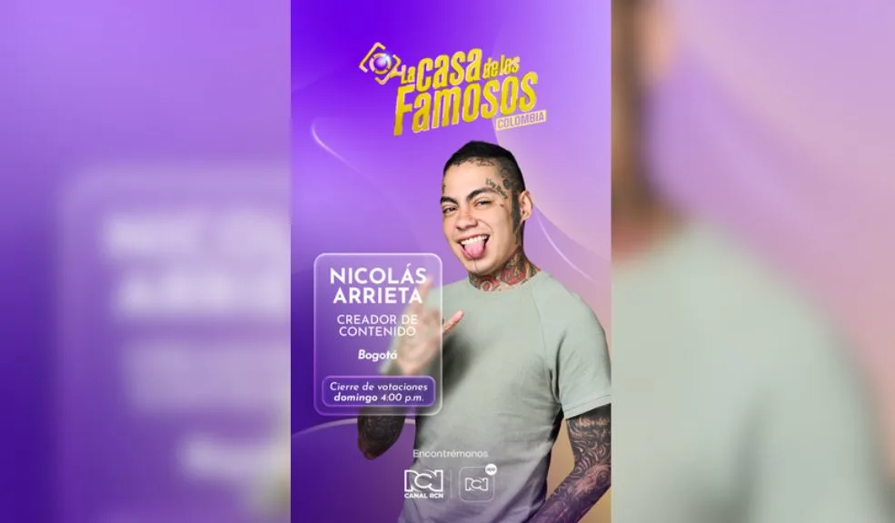 Nicolás Arrieta será el primer habitante de La Casa de los Famosos 2026 2 Nicolás Arrieta será el primer habitante de La Casa de los Famosos 2026 El influencer Nicolás Arrieta se convirtió en el primer participante confirmado para la tercera temporada de La Casa de los Famosos Colombia, tras ser el más votado por el público con el 52.67%.