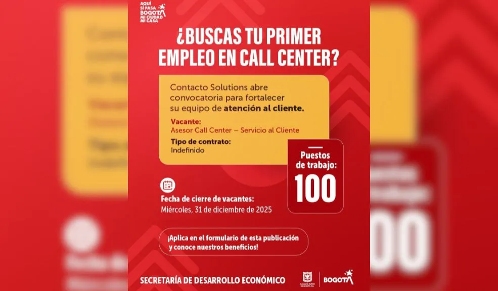 Abren 100 vacantes para asesores de call center hasta el 31 de diciembre 1 Abren 100 vacantes para asesores de call center hasta el 31 de diciembre Hay 100 vacantes disponibles para asesores de call center en Bogotá, dirigidas a bachilleres sin experiencia, con inscripción virtual hasta el 31 de diciembre de 2025.