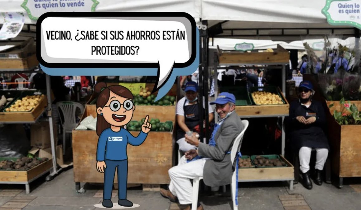 Historias Financieras MariAhorro, nuestra experta en el cuidado del dinero, te explica los beneficios que tiene contar con un producto en una entidad inscrita con Fogafín.